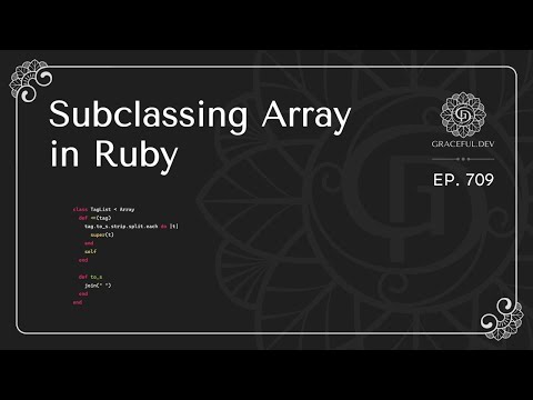 Subclassing Array In Ruby