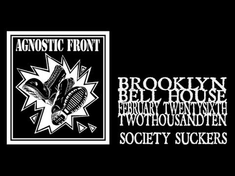 Agnostic Front - Society Suckers (Bell House 2010)
