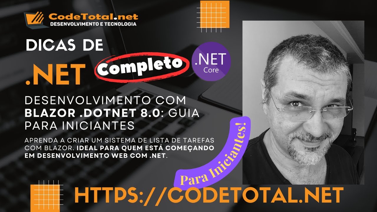 Desenvolvimento com Blazor Dotnet 8.0: Guia para Iniciantes (Versão Completa)