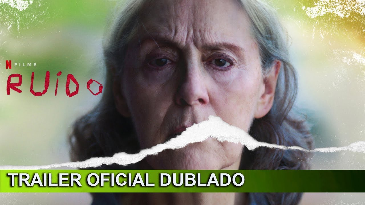 Trailer oficial de Ruído