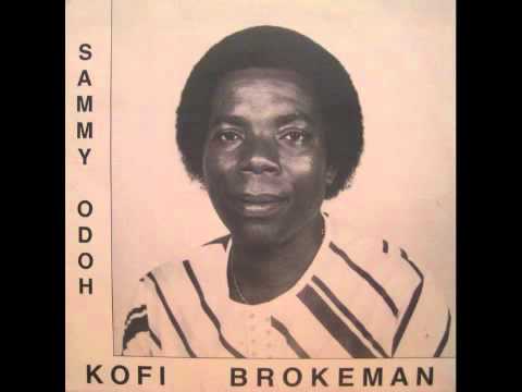 Sammy Odoh # Kofi Brokeman
