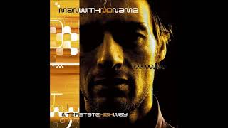 Man With No Name - Interstate Highway 2003 (Full Album)