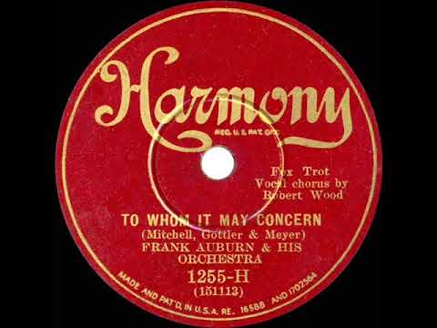 1930 Ben Selvin (as ‘Frank Auburn’) - To Whom It May Concern (Jack Miller, vocal)
