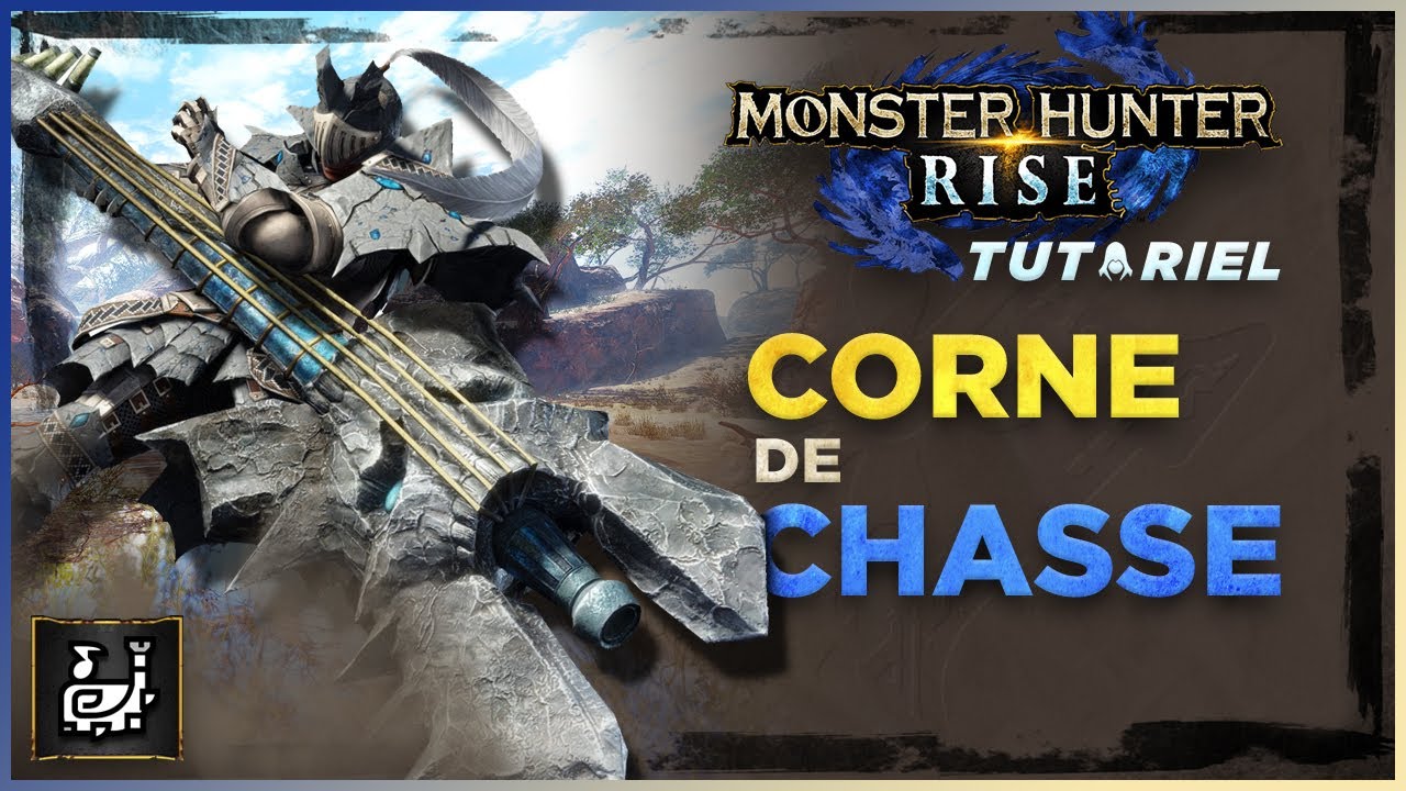 Monster Hunter Rise: Tutoriel Corne de Chasse