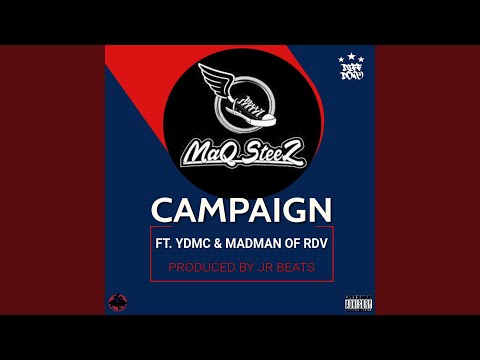 Campaign (feat. YDMC & Madman RDV)