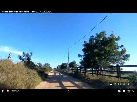 Várzea do Poço ao Pé do Morro ( Parte 02 ) = 12/07/2026
