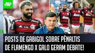 “Isso é gravíssimo”: Mauro Cezar critica posts de Gabigol após pênaltis de Flamengo x Atlético-MG