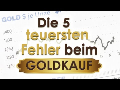 Die 5 teuersten Fehler beim Goldkauf!