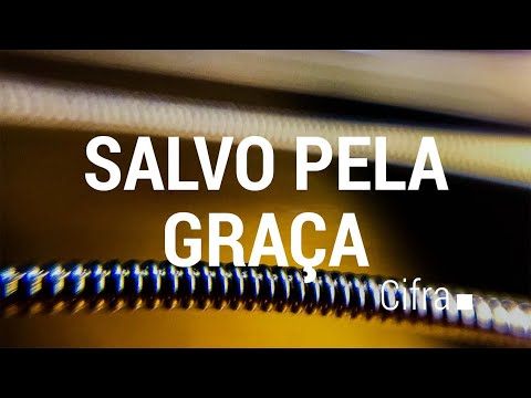 A Salvação É Pela Graça - Samuel Sued