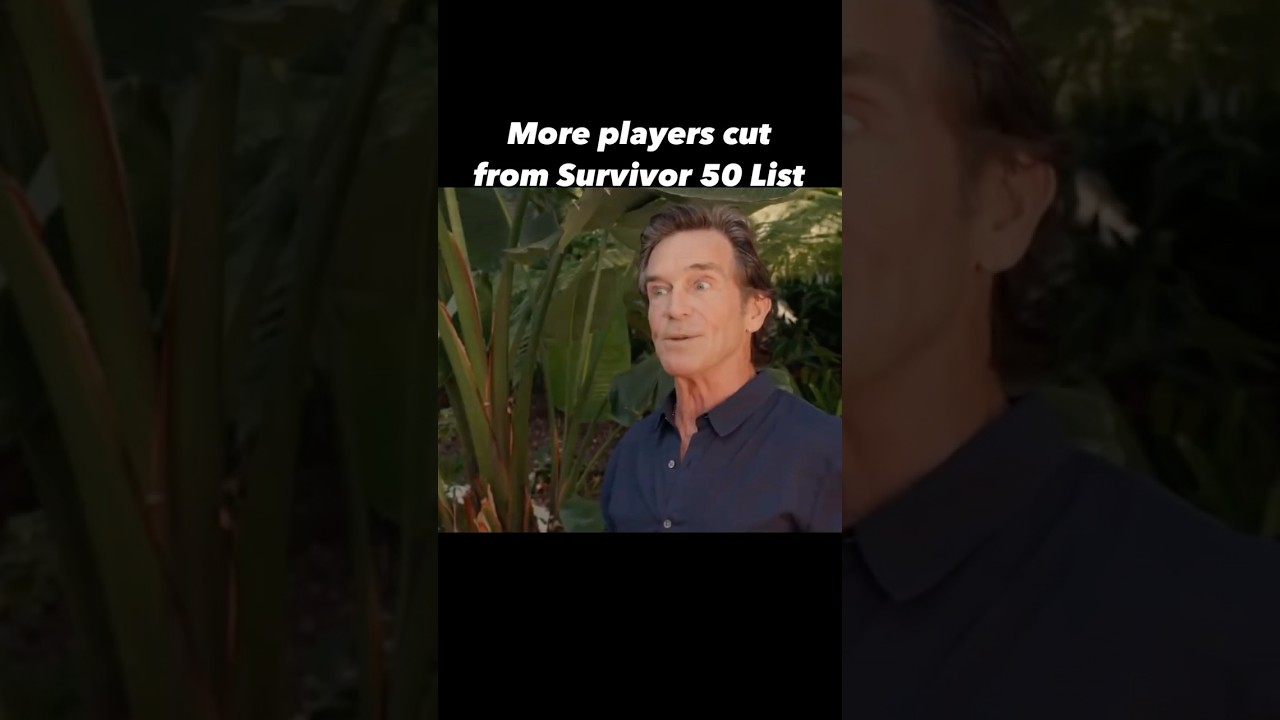 More Players Cut from Survivor 50 List!