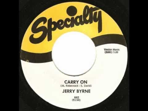 download lagu mp3 mp4 Jerry Byrne Carry On, download lagu Jerry Byrne Carry On gratis, unduh video klip Jerry Byrne Carry On