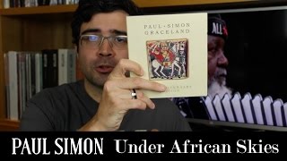 "Under african skies": A história de "Graceland", de Paul Simon | Cinema | Alta Fidelidade