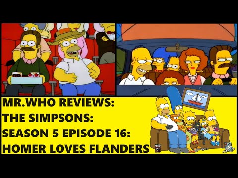 Mr.Who Reviews - The Simpsons - Season 5 Episode 16 - Homer Loves Flanders