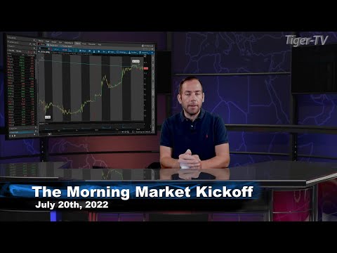 July 20th The Morning Market Kickoff with Tommy O'Brien on TFNN - 2022