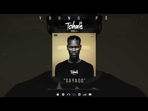 Young Pô - Sayado (Son Officiel)