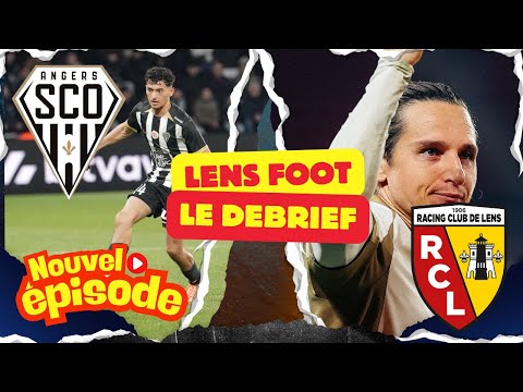 ANGERS - RC LENS LE DEBRIEF S6 E218