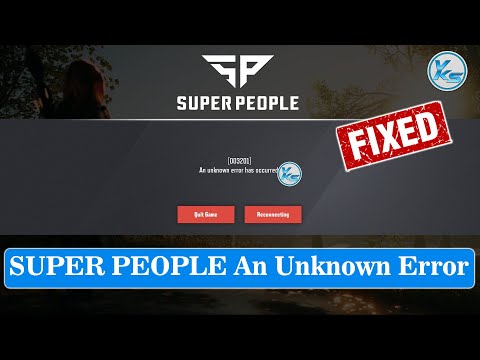 ✅ How To Fix SUPER PEOPLE Error D03201 - An Unknown Error Has Occurred