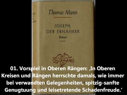 Dieter Hattrup liest Thomas Mann:  ‚Joseph und seine Brüder' IV Joseph der Ernährer -- 01