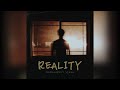 Reality Official Audio Anmolpreet Singh