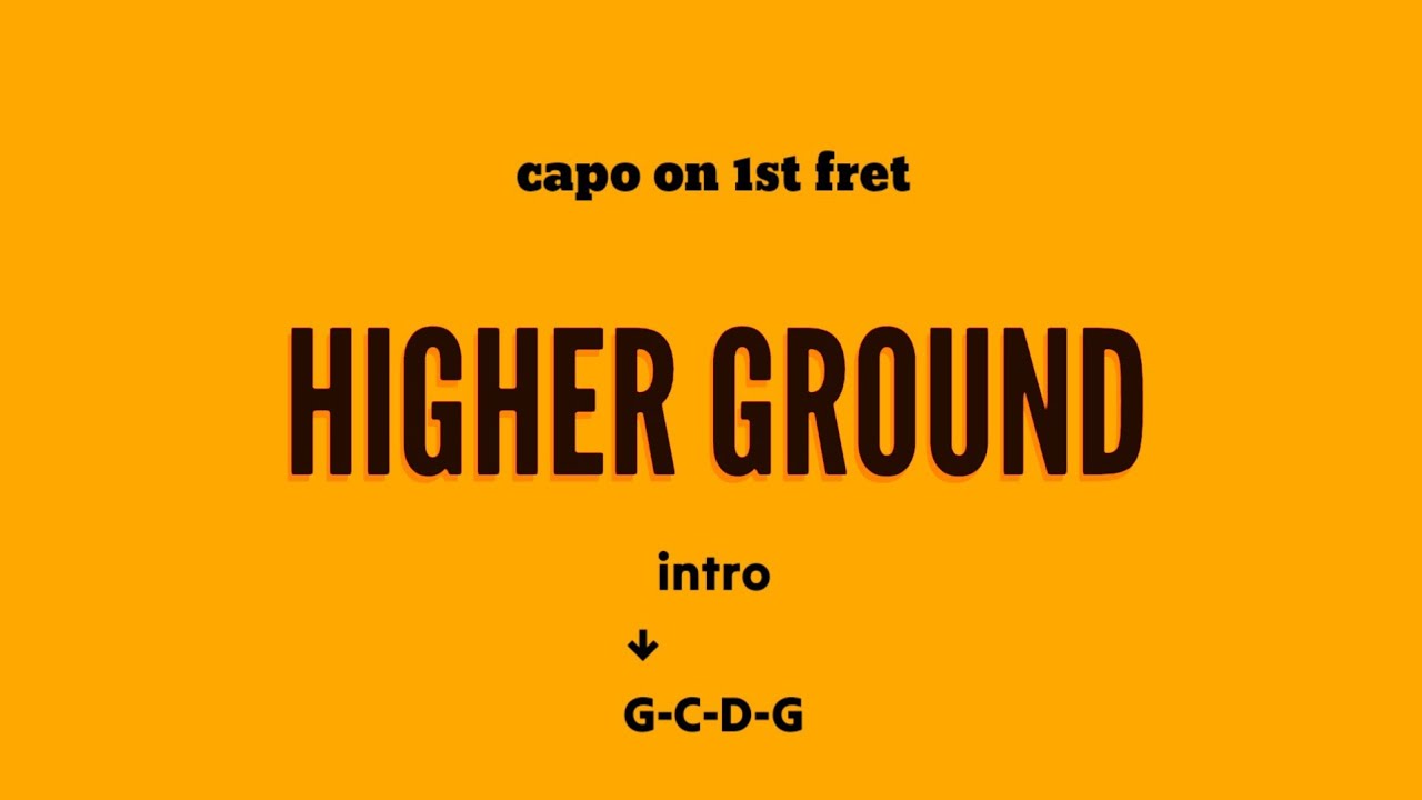 Higher Ground | Guitar Chords and Lyrics | Hymns of Praise | Cover