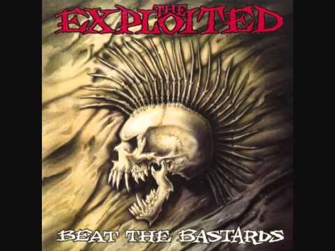 The Exploited (UK) - Beat the Bastards FULL ALBUM 1996