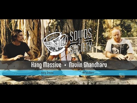 Hang Massive x Naviin Gandharv - One | Sounds Of Society