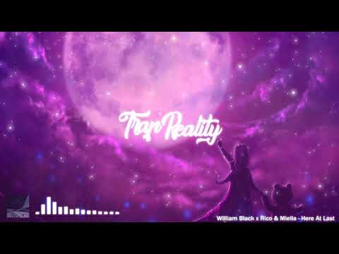 William Black x Rico & Miella - Here At Last