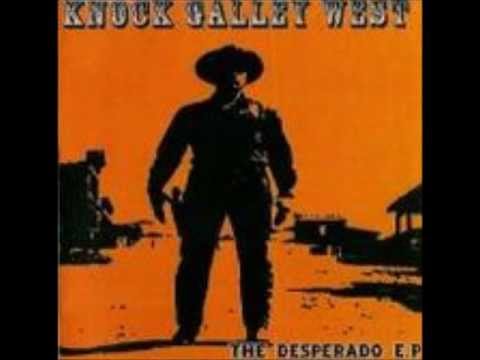 Knock Galley West - The Streets Ran Red