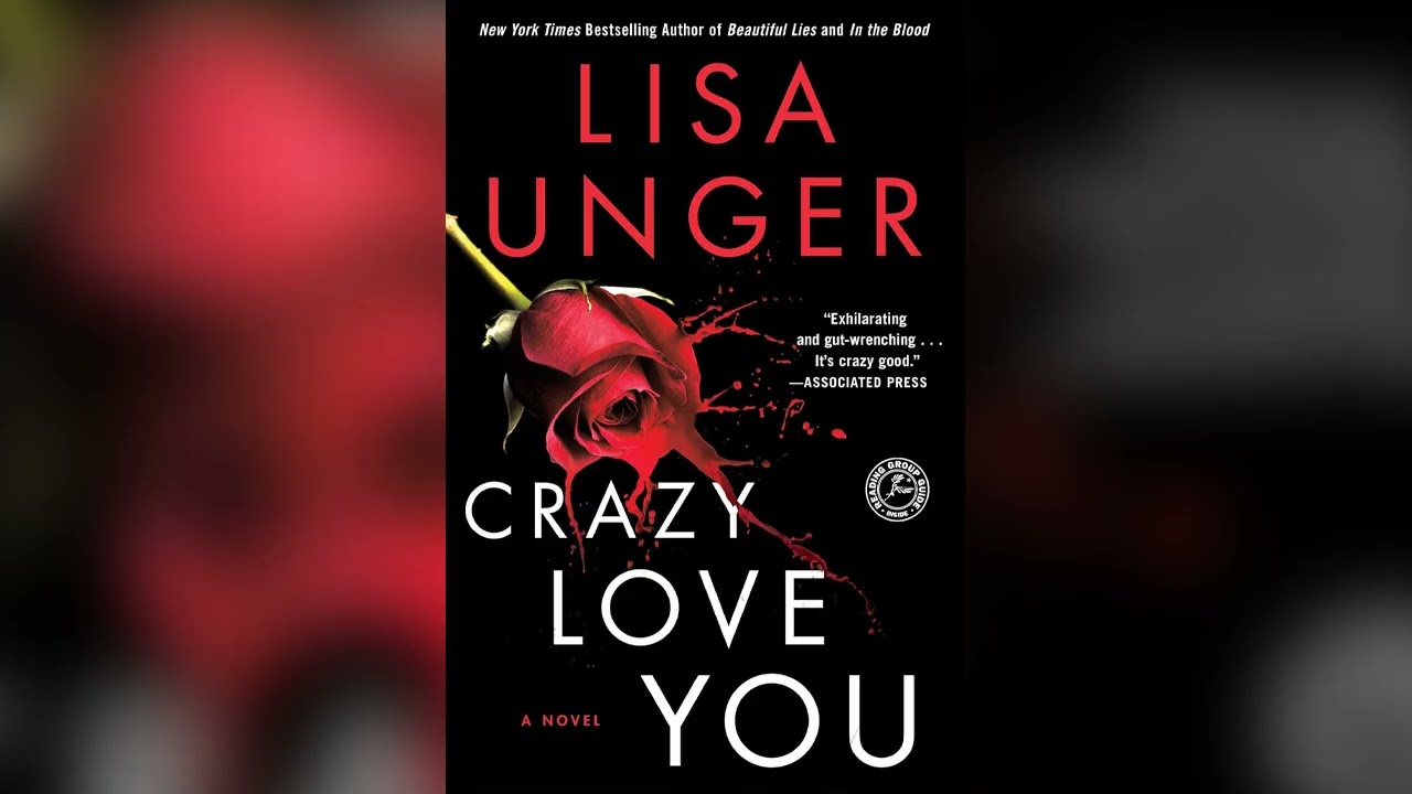 Crazy Love You by Lisa Unger🎧 Mystery, Thriller & Suspense AudioBook