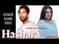 Hashar Cover Song Kaler Chhalla Kalwan New Punjabi Song 2023 Babbu Maan Punjabi Filmi Song