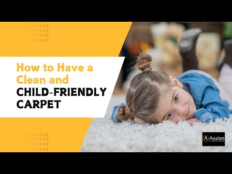 How to Have a Clean and Child Friendly Carpet