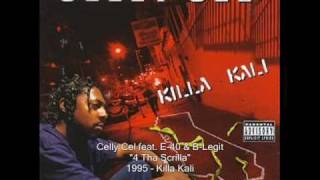 Celly Cel - 4 Tha Scrilla feat. E-40 &amp; B-Legit