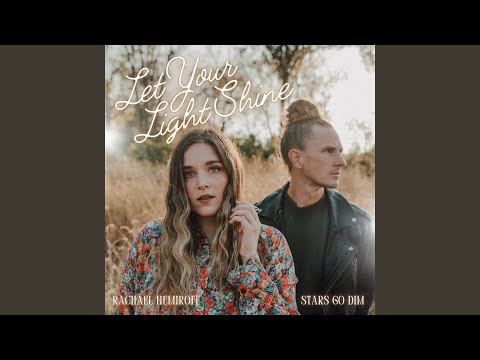 Thumbnail for Let Your Light Shine video