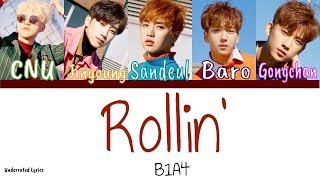 Rollin&#39; B1A4  (Han/Rom/Eng Color Coded Lyrics)
