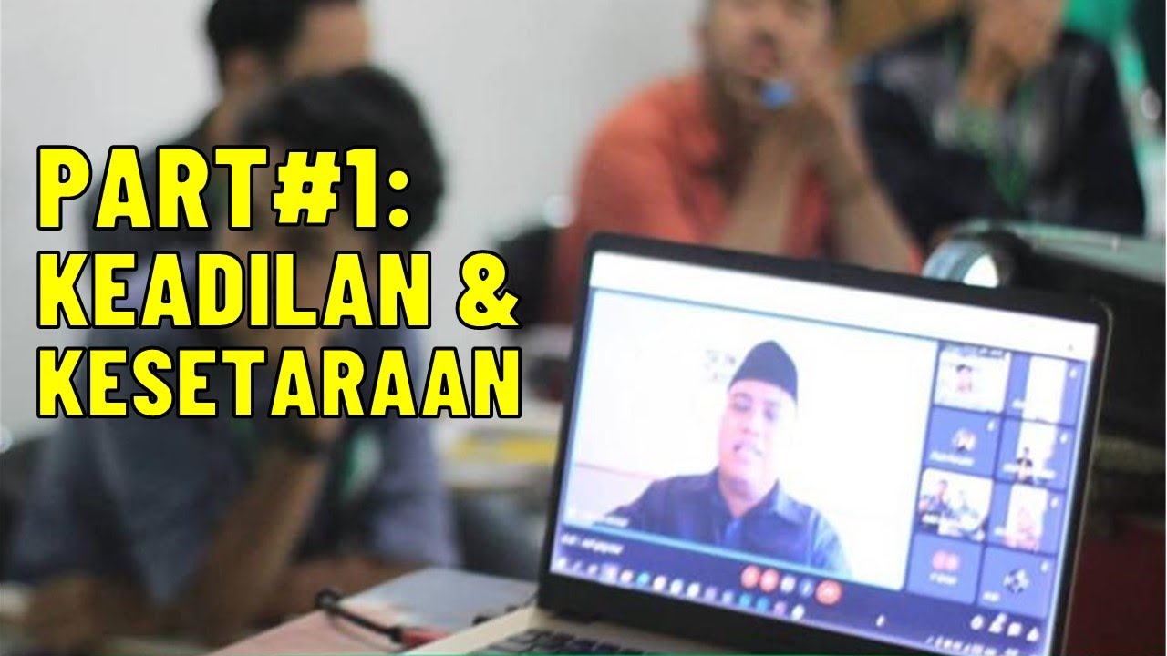 Part 1 -- LK II HMI Cab. Banjarmasin: Keadilan dan Kesetaraan | Fakhruddin Muchtar