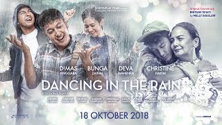 Official Trailer DANCING IN THE RAIN (2018) - Dimas Anggara, Bunga Zainal, Deva Mahenra