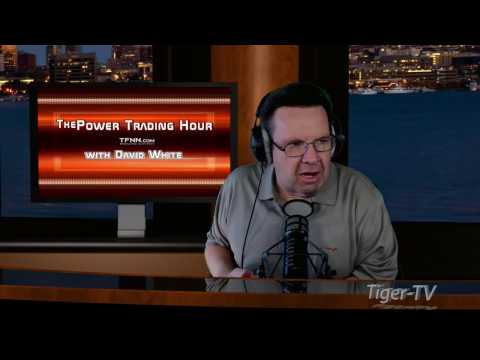 April 21st Power Trading Hour with David White on TFNN   2017