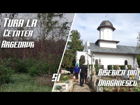 (Eve. 14) Tura la Cetatea Argedava din Popesti si Biserica din Draganescu (10.10)