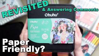 Ohuhu Pupe Paper Friendly Water-based Markers *Revisited* - Responding to Comments