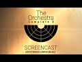 Video 10: The Orchestra Complete 3 - Screencast • Mysteries Unraveled