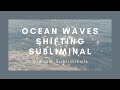 1 Hour Ocean Waves Shifting Subliminal | black screen | Dre-am Subliminals