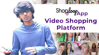 Google Video Shopping Platform | Shoploop | Tech Bytes