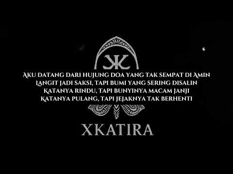 Andai Ini Rindu - XKATIRA [ Lirik Official ] 