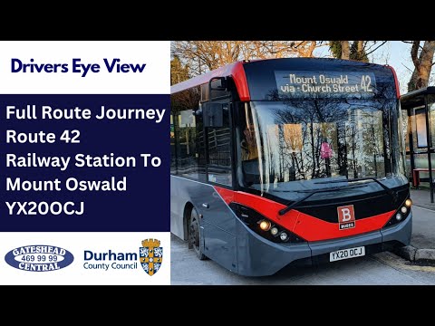 DEV: Full Route Journey | Durham County Council Bus Route 42 - Durham City To Mount Oswald | YX20OCJ