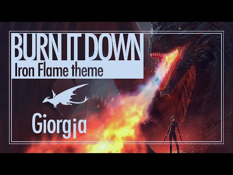 Burn It Down - Iron Flame Theme | Giorg¡a (Official Lyric Video)