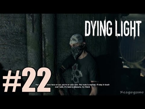 Dying Light - Walkthrough Gameplay Part 22  [ HD ]
