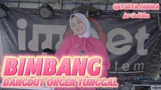 Download lagu QEISKYA FAHIRA - BIMBANG - DANGDUT LIVE ORGEN TUNGGAL mp3