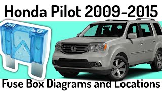 (2009-2015) Honda Pilot Fuse Box Diagrams and Fuse Panel Locations✅