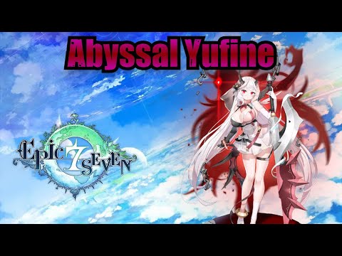 Abyssal Yufine (Skills & Voice Lines) - Epic Seven