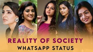 Reality of society Girls whatsapp status  Girls fe